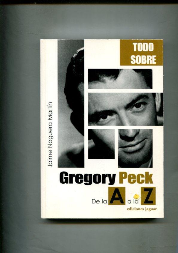 Todo sobre Gregory Peck: de la A a la Z
