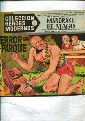 Heroes Modernos serie C numero 33: Mandrake el Mago: Terror en el parque (numerado 2 en trasera)