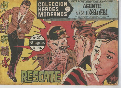 Heroes Modernos serie C numero 27: Agente Secreto X-9 del F.B.I: numerado 3 en trasera)