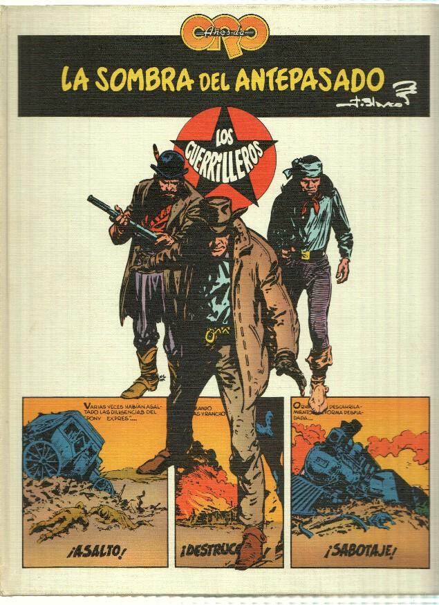 Años de Oro, Numero 01: LOS GUERRILERROS - La Sombra del Antepasado