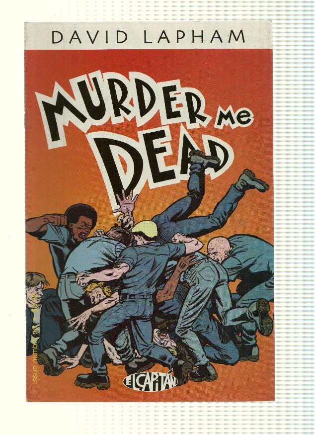 MURDER ME DEAD: Numero 06 - David Lapham (El Capitan 2000)