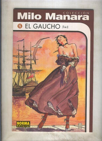 Coleccion Manara B/N numero 15: El gaucho numero 1