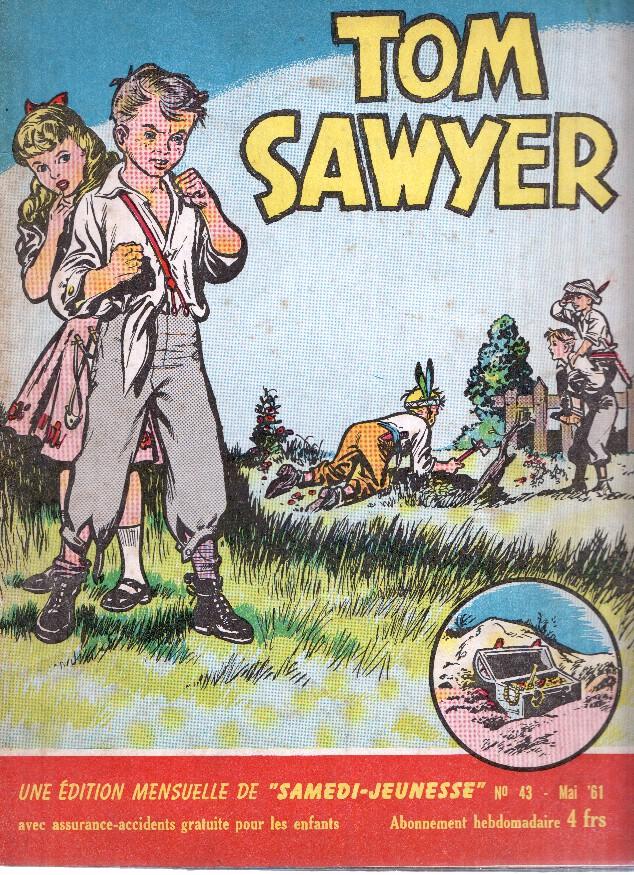 SAMEDI JEUNESSE, Mai 1961 Numero 43: TOM SAWYER