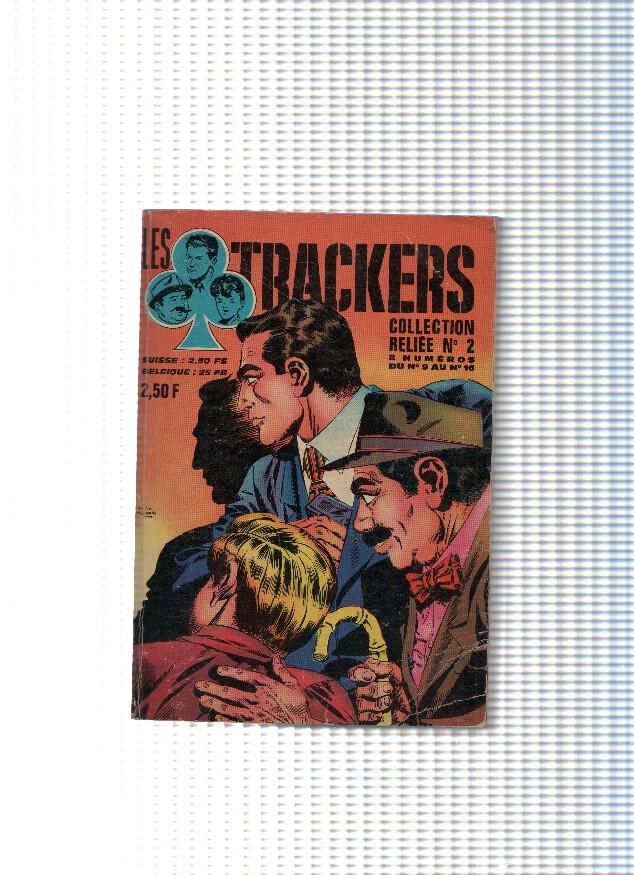 Collection Reliee, Numero 02: LES TRACKERS - 8 Numeros, Du 9 au 16 (Imperia 1970-1972)