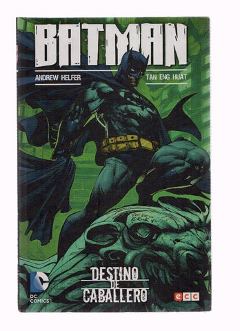 BATMAN: DESTINO DE CABALLERO - Andrew Helfer, Tapa Dura (ECC 2015)