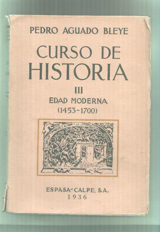 Pedro Aguado Bleye: Curso de Historia