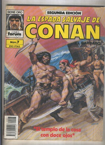 La Espada Salvaje de Conan volumen 1 segunda edicion numero 007 (numerado 1 en trasera)