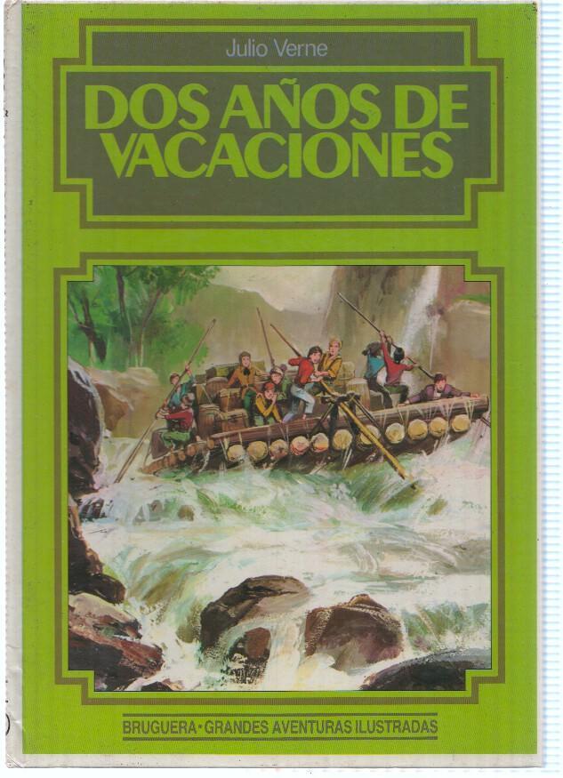 Grandes Aventuras Ilustradas, Numero 08: DOS AÑOS DE VACACIONES (1a Edicion Bruguera 1984)