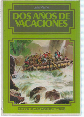 Grandes Aventuras Ilustradas, Numero 08: DOS AÑOS DE VACACIONES (1a Edicion Bruguera 1984)