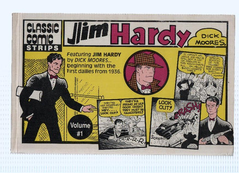 Classic Comic Strips, Volume 1: JIM HARDY by DICK MOORES (Classic Comics Strips 1989)