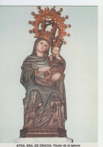 Postal Virgenes 386 : Nuestra Señora de Gracia, patrona de La Torre (Valencia)