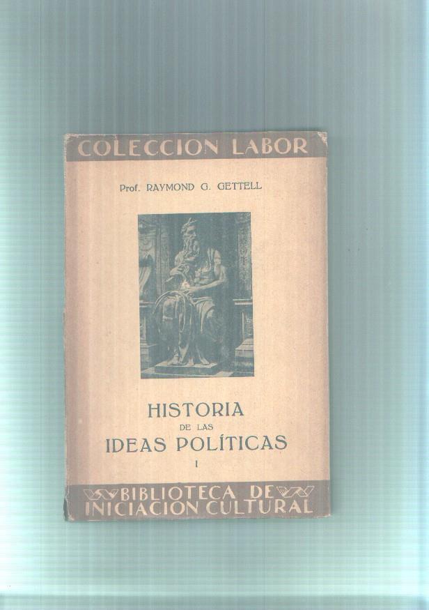 Coleccion Labor numero 235/236: Historia de las ideas politicas I
