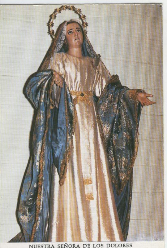 Postal Virgenes 416 : Nuestra Señora de los Dolores, patrona de Llano de Brujas (Murcia)