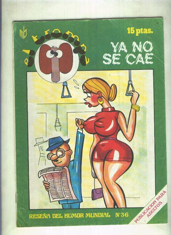 El Trompa numero 36: Ya no se cae