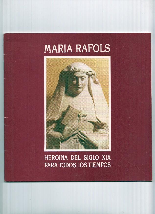 Maria Rafols. Heroina de la Caridad, fundadora de Las Hermanas de la Caridad de Santa Ana