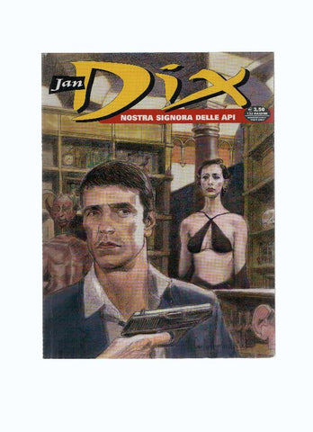JAN DIX, Numero 03: NOSTRA SIGNORA DELLE API (Sergio Bonelli Editore 2008)