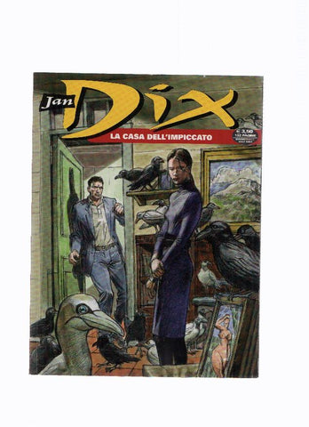 JAN DIX, Numero 10: LA CASA DELL'IMPICCATO (Sergio Bonelli Editore 2009)