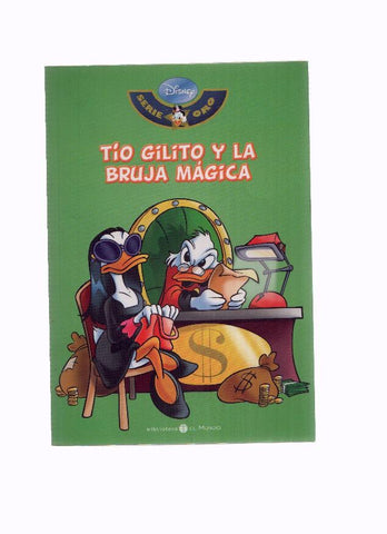 Serie Oro DISNEY, Numero 37: TIO GILITO Y LA BRUJA MAGICA (Biblioteca El Mundo 2009)