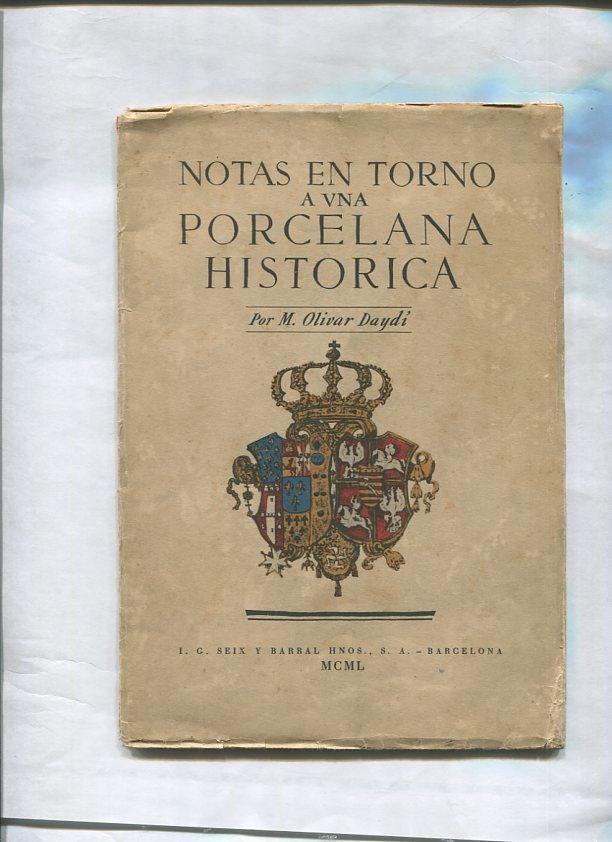 Notas en torno a una Porcelana Historica