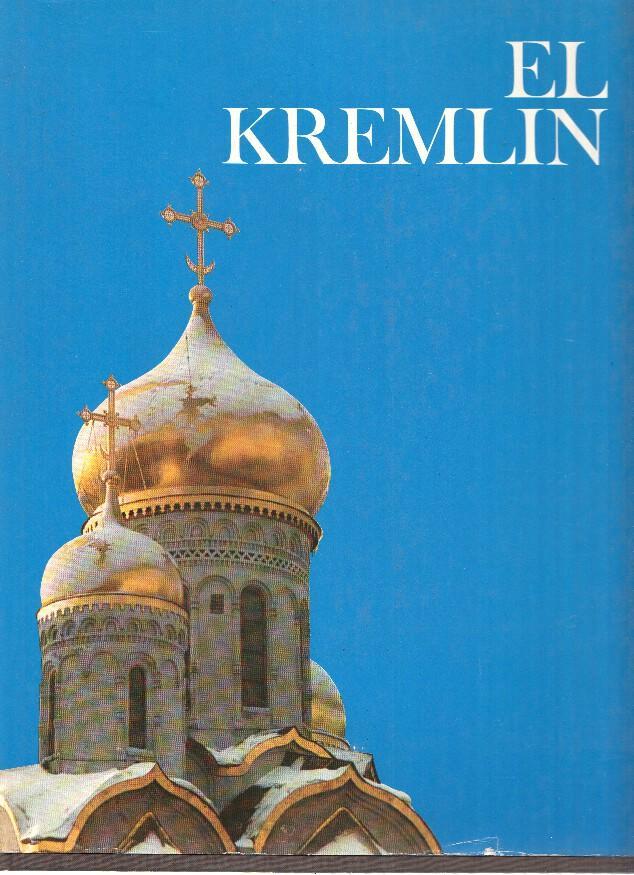 Muros testigos de la historia: El Kremlin