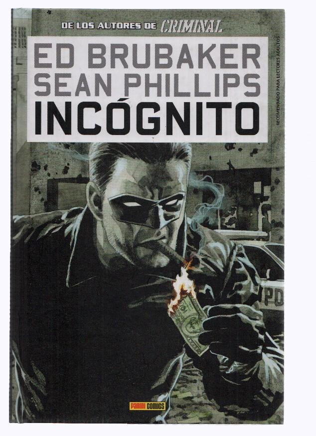INCOGNITO, Tomo Numero 01: Incluye los numeros del 01 al 06 - Ed Brubaker (Panini Comics 2009)