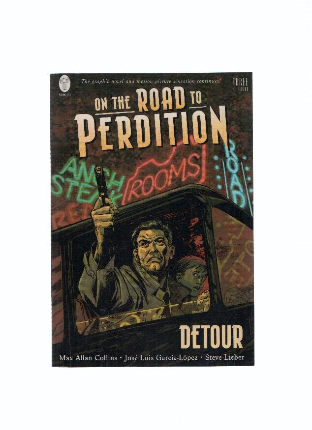 ON THE ROAD TO PERDITION, Volume 01, Book 03: DETOUR (Paradox Press 2003)
