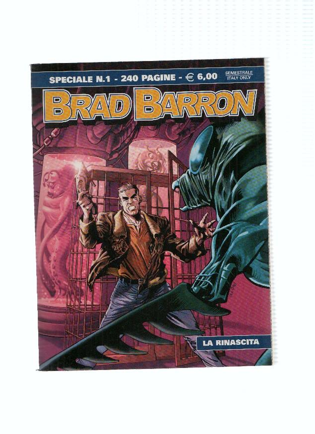 BRAD BARRON, ESPECIALE, Numero 01: LA RINASCITA (Sergio Bonelli 2008)