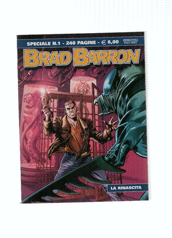 BRAD BARRON, ESPECIALE, Numero 01: LA RINASCITA (Sergio Bonelli 2008)
