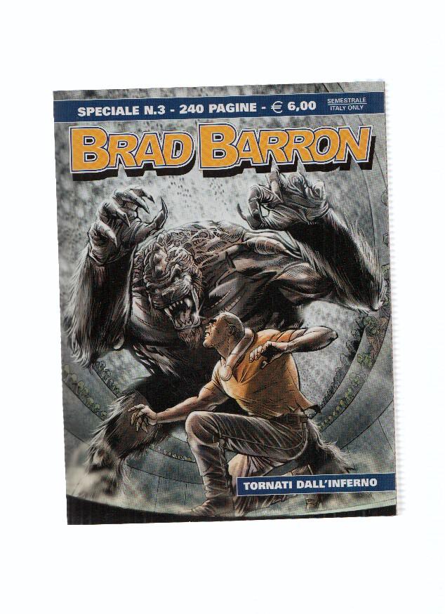 BRAD BARRON, ESPECIALE, Numero 03: TORNATI DALL'INFERNO (Sergio Bonelli 2009)