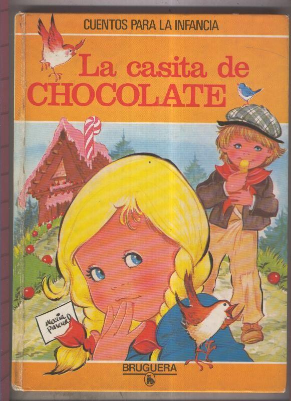 Cuentos para la infancia numero 01: La casita de chocolate