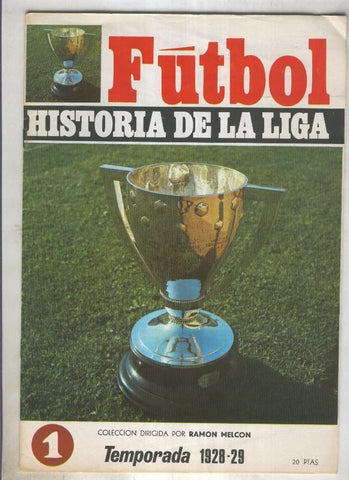 Futbol historia de la liga fasciculo numero 01: Temporada 1928-29