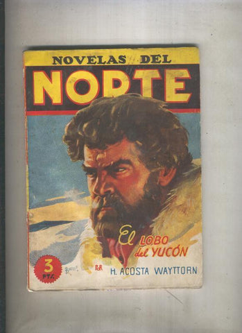 Novelas del Norte numero 11: El lobo del Yucon