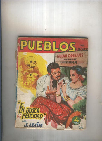 Pueblos del Oeste:Nueva Orleans. En busca de la felicidad