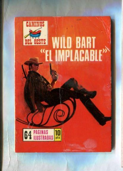 Caminos del Oeste numero 153: Wild Bart el implacable