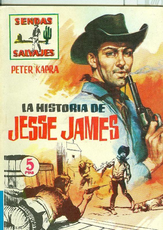 Sendas Salvajes numero 002 : La historia de Jesse James