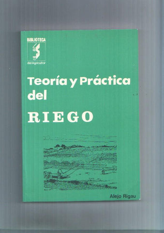 Teoria y practica del riego