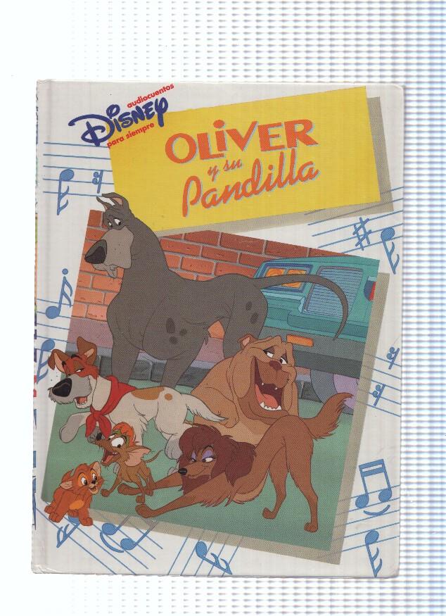 audiocuentos Disney: Oliver y su pandilla(  NO LLEVA CASSETTE )