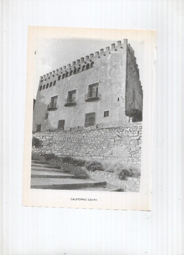 Historia de Aragon: lamina numero 040: Calamocha (puente romano) y Calatorao (Castillo)