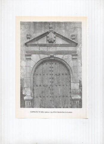 Historia de Aragon: lamina numero 048: Castejon del puente (pilar puente romano) y Castejon de SOS (iglesia vieja)
