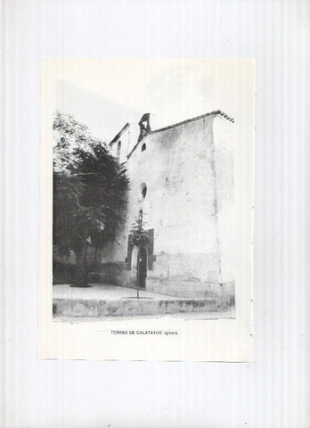 Historia de Aragon: lamina numero 070: Torrente de cinca (crucero e iglesia) y Torres de Calatayud (iglesia)