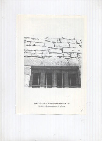 Historia de Aragon: lamina numero 079: Santa Cruz de la Seros (casa abacial) y Santa Maria (puerta de la iglesia)
