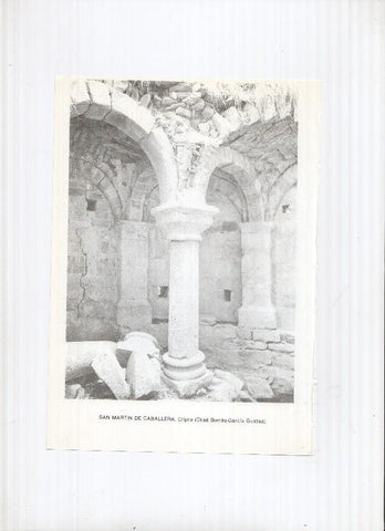 Historia de Aragon: lamina numero 080: San Juan de Mozarrifar (iglesia de San Juan) y San Martin de Caballera (cripta)