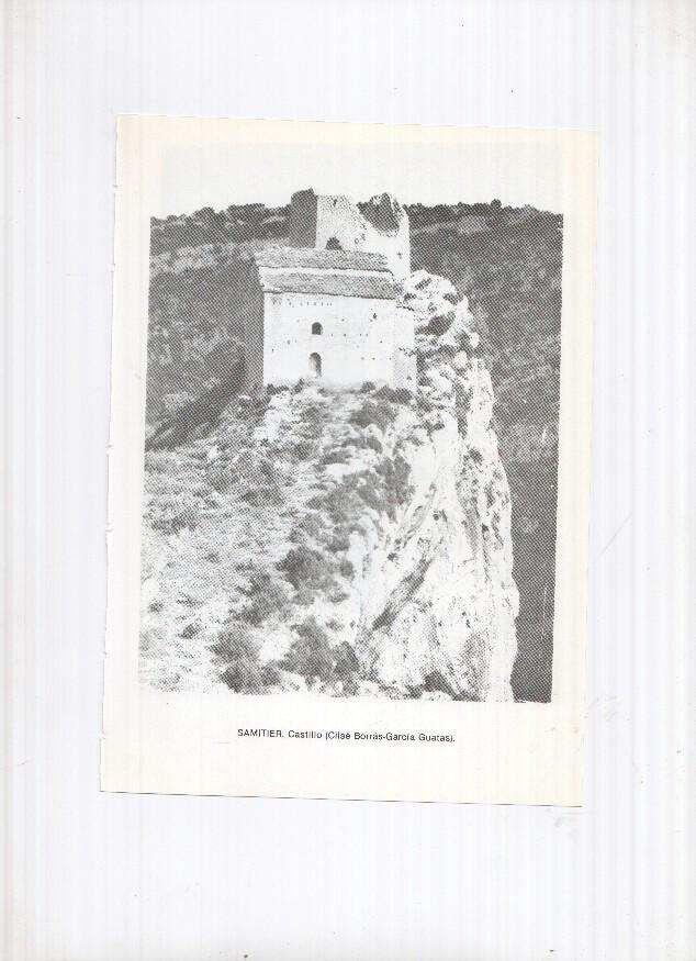 Historia de Aragon: lamina numero 082: San Agustin (casa siglo XVII) y Samitier (Castillo)
