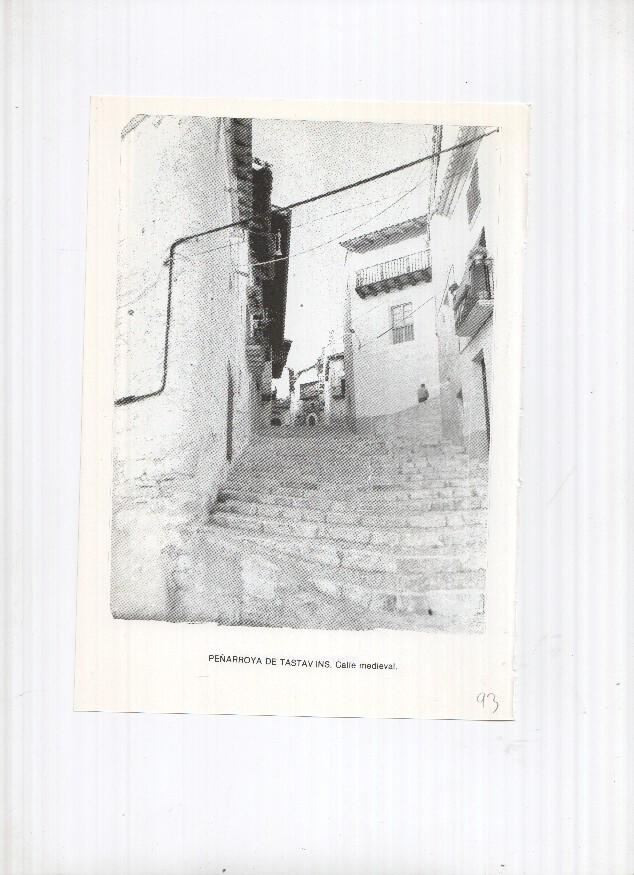 Historia de Aragon: lamina numero 093: Peñarroya de Tastav Ins (calle medieval)  y Peñaflor (torre de la iglesia)