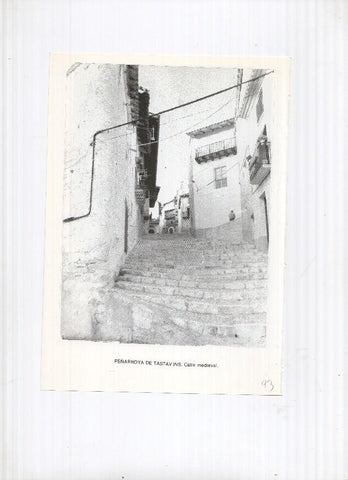 Historia de Aragon: lamina numero 093: Peñarroya de Tastav Ins (calle medieval)  y Peñaflor (torre de la iglesia)