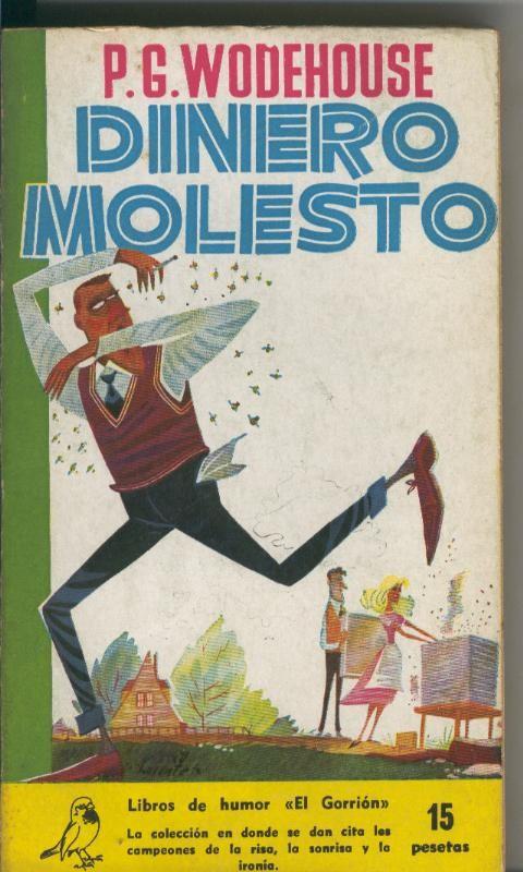Coleccion El Gorrion numero 49: Dinero molesto