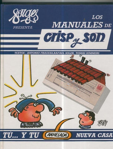 Los manuales de Crisp y Son volumen 09: Tu..y tu anhelada nueva casa