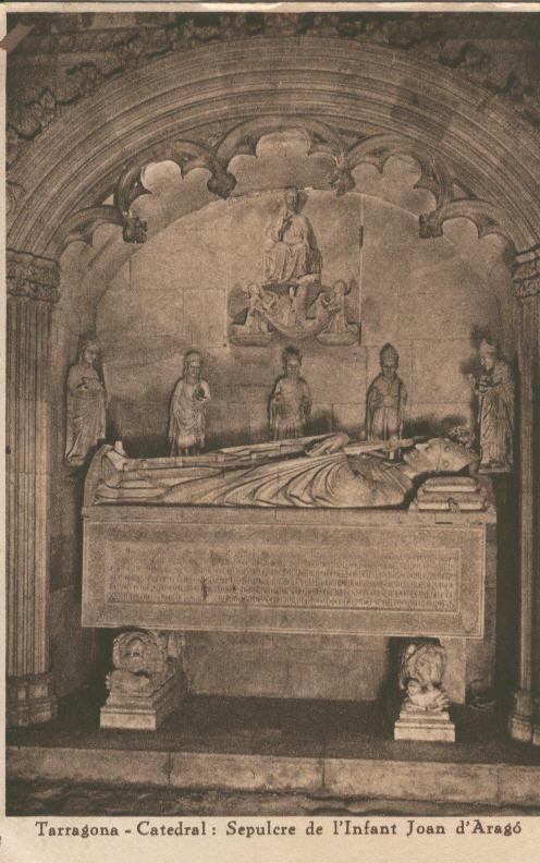 Postal 010184: Tarragona: sepulcro infante Juan de Aragon en la catedral