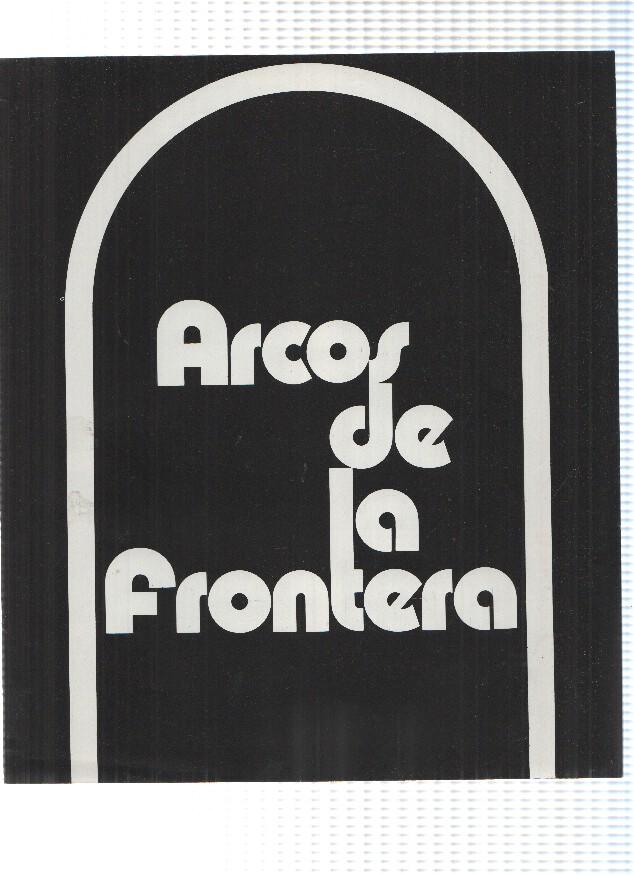 Desplegable: Vistas de ARCOS DE LA FRONTERA,  49cm X 42cm - COCA COLA Patrimonio Artisctico I (1975)  