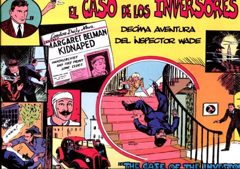 Inspector Wade (Daily Detective-Mistery Strip): tiras diarias 22.3.1937 al 5.6.1937: The case of the investors: el caso de los inversores